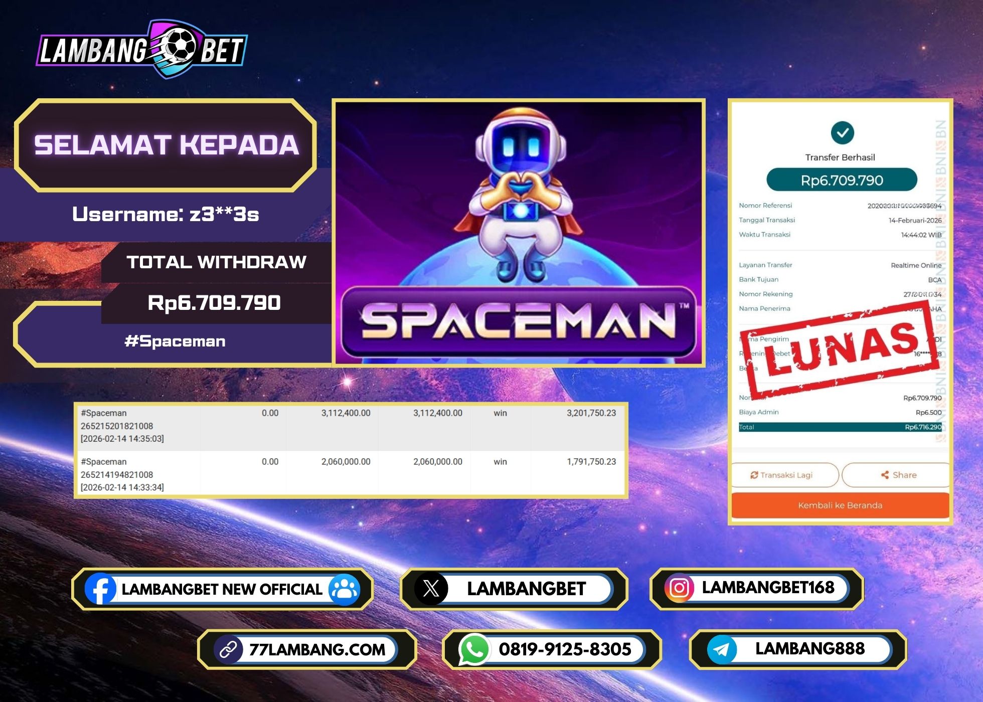 LAMBANGBET [14 FEBRUARI 2025] JACKPOT ARCADE Spaceman "Rp6.709.790" LUNAS